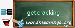 WordMeaning blackboard for get cracking